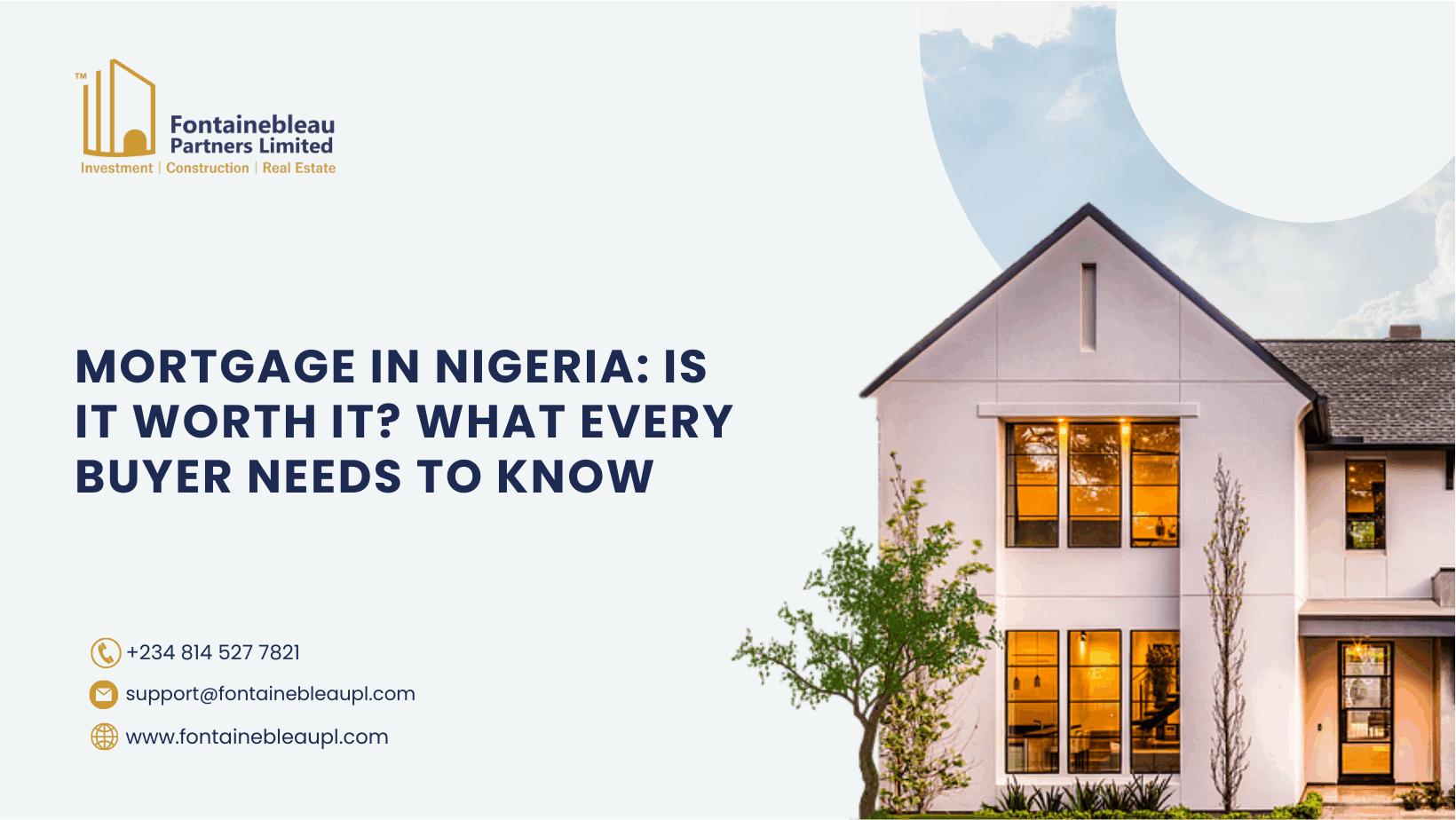 Mortgage in Nigeria: Is it Worth It? What Every Buyer Needs to Know | Fontainebleau Partners Limited
